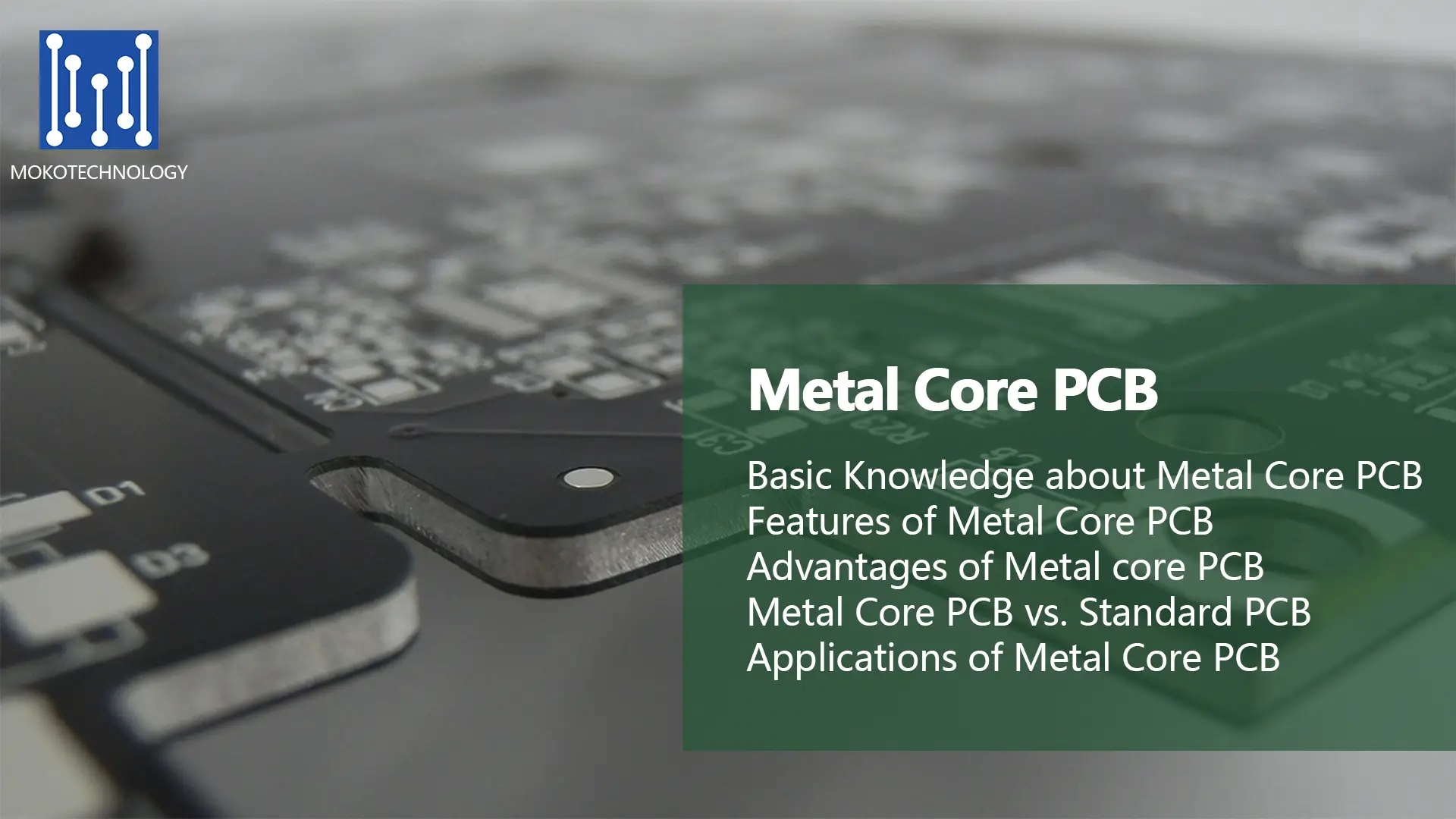 Cosa dovresti sapere sul PCB Metal Core