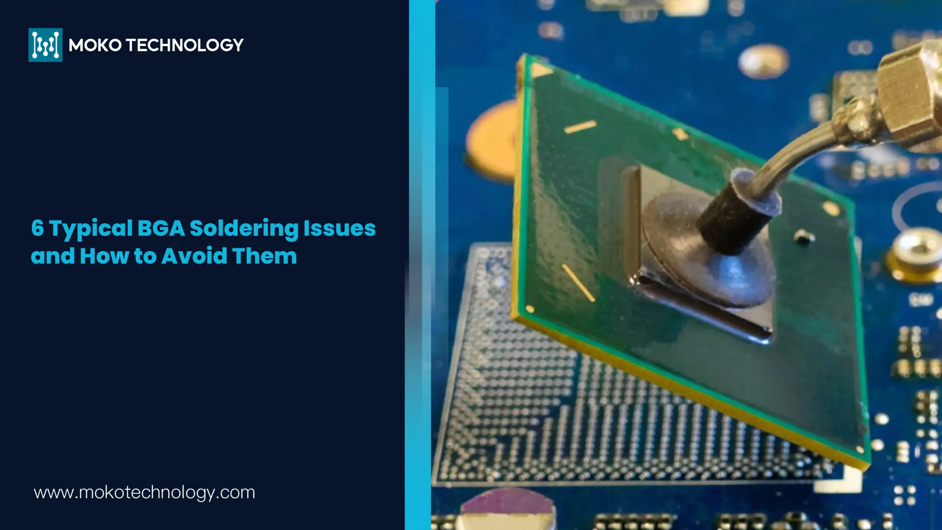 6 Typical BGA Soldering Issues and How to Avoid Them blog banner