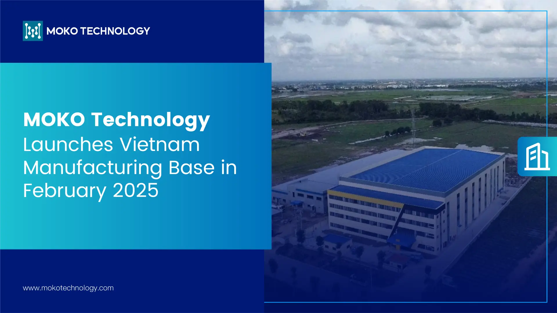 MOKO Technology Launches Vietnam Manufacturing Base News banner